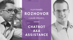 Jak se zrodil, čím byl inspirován a kolik stál první český pojišťovací chatbot od společnosti AXA Assistance